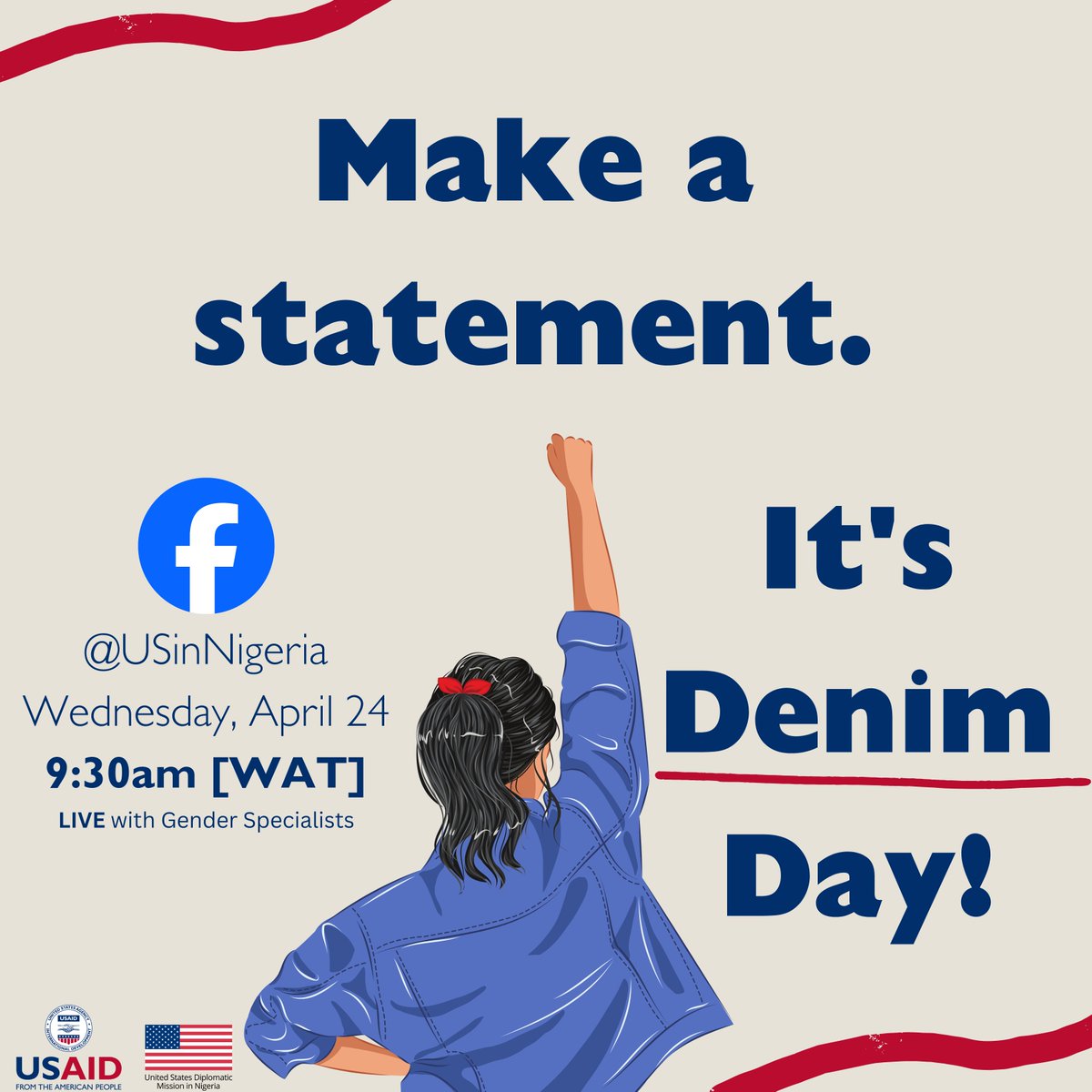 Join us for an important conversation on #DenimDay with @USinNigeria Wednesday, April 24 @ 9:30am 🇺🇸 U.S. Mission Nigeria Facebook Page🇳🇬 facebook.com/usinnigeria Wear your denim and join the live discussion! Together, we can create a safer world for all. #EndSexualViolence