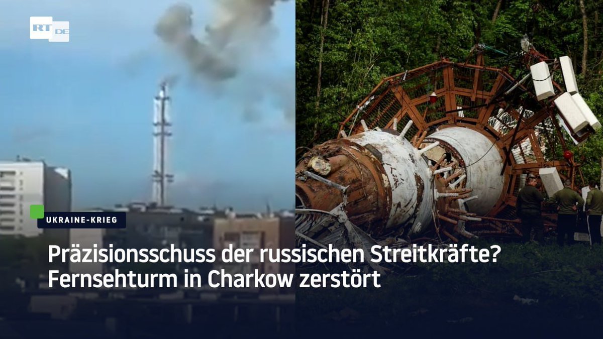 ERBLINDETE DIE #NATO ? Die Kiewer Armee könnte den Beschuß der Region Belgorod mittels des Fernsehturms in Charkow gesteuert haben, der gestern zerstört wurde. Diese Meinung vertritt Witalij Gantschew, Leiter der prorussischen militärisch-zivilen Verwaltung des Gebietes Charkow.