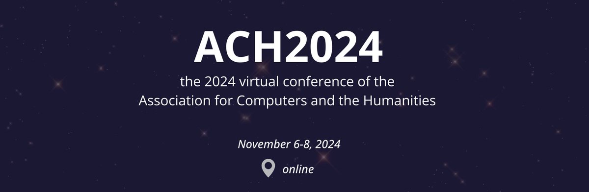 The Association for Computers and the Humanities invites proposals for #ACH2024, our virtual annual conference being held Nov 6-8, 2024. Proposals are due May 20. Learn more at ach2024.ach.org. #DHConference #DigitalHumanities #ACH2024 #CallforPapers