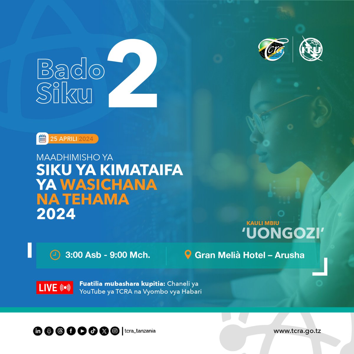 📌BADO SIKU 2 KUELEKEA MAADHIMISHO YA SIKU YA KIMATAIFA YA WASICHANA NA TEHAMA📌

Usikose kufuatilia mubashara kupitia kurasa zetu

#girlsinict #girlsinictday2024 #girlsintech #girlinstem #womeninstem #womenintech #womenintechleadership #equalsintech #tcratz #smartgirlsinict