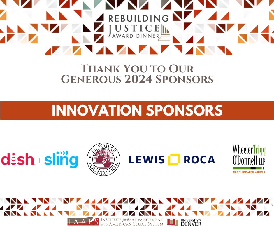 Thank you to this year's Innovation Sponsors for our Rebuilding Justice Award Dinner: @dish, El Pomar Foundation, @Lewis_Roca, and @WheelerTrigg. You make it possible for us to ensure everyone has a clear path to justice.