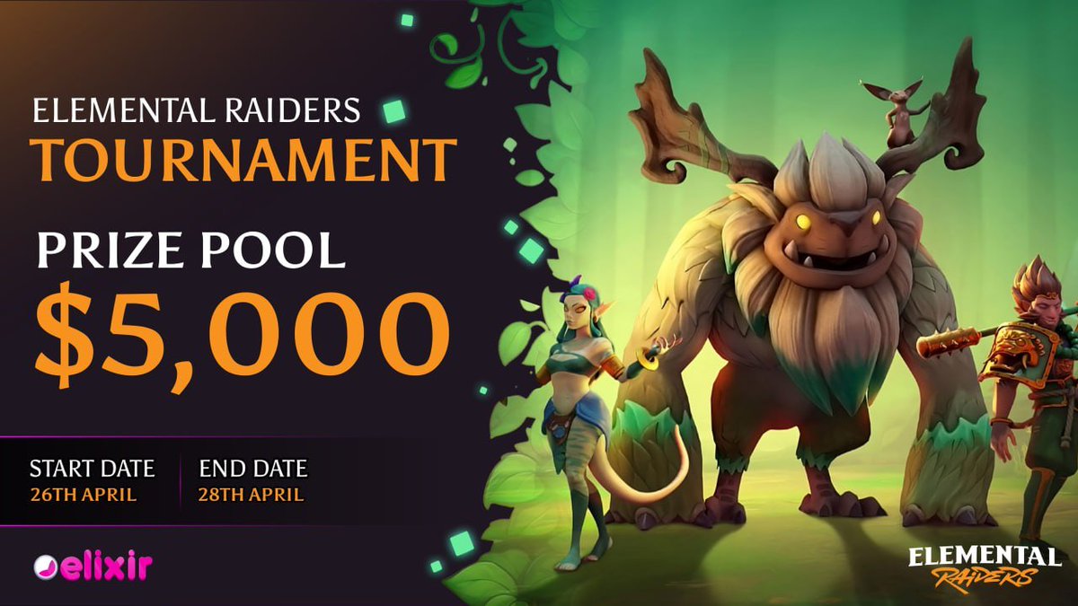 Elemental Raiders & Elixir Games Tournament 🏆 🗓 April 26-28 💰$5,000 prize pool Play, compete, have fun and earn Web3 Rewards in @GFAL_Elemental #WeAreElixir