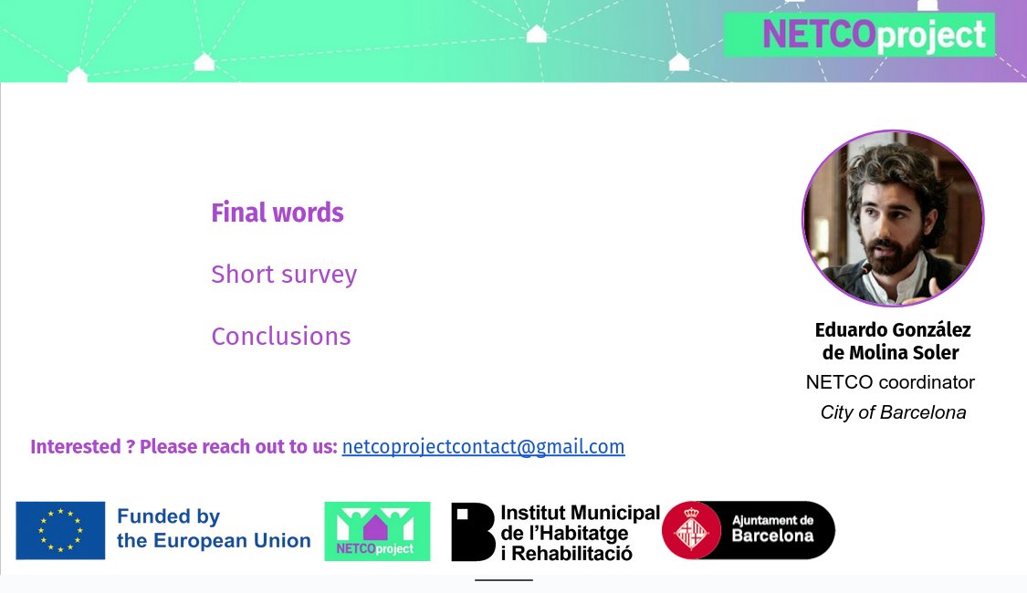 NETCOproject's tweet image. Our coordinator @Eduardo_gonzlez presents the conclusions. 

Thanks to the more than two hundred people who have joined our webinar on #CollaborativeHousing. 

For those who could not join, we will publish the report and the recording of the webinar tomorrow