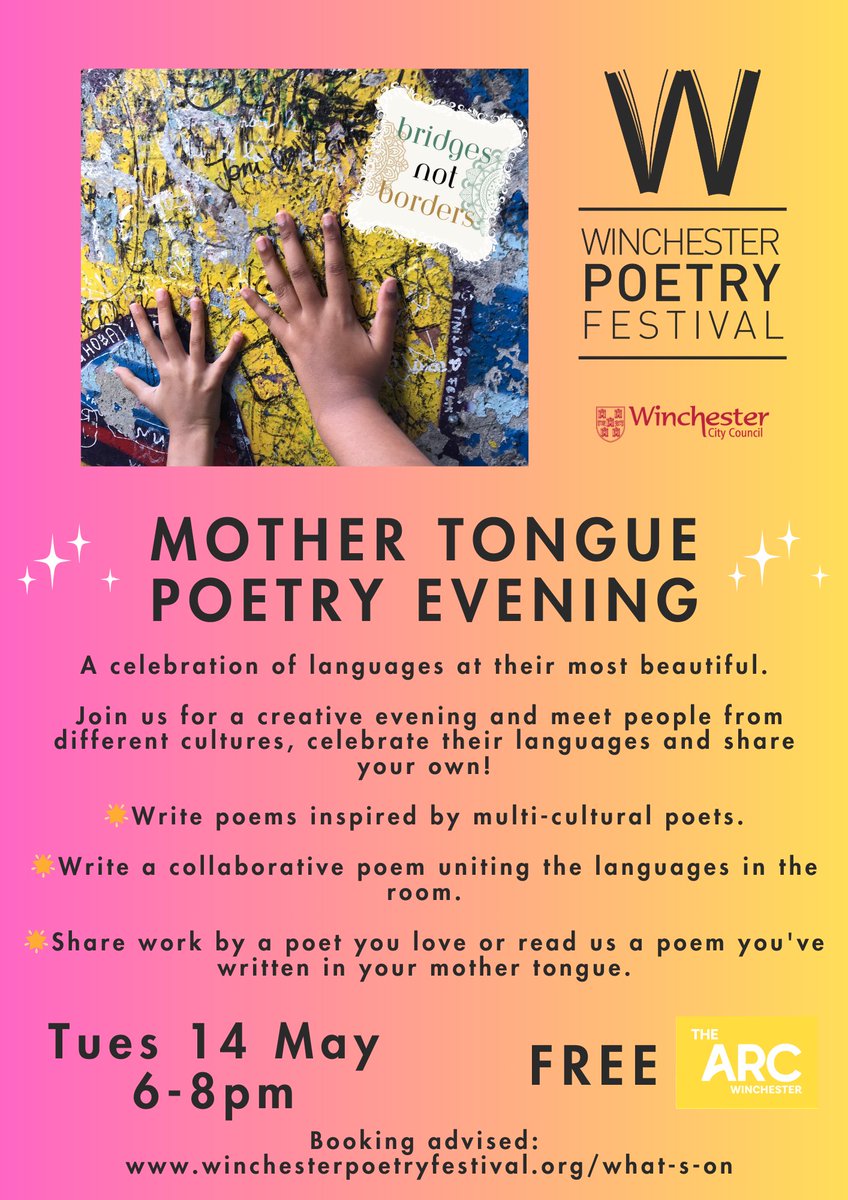 Celebrate your languages at their most beautiful at Mother Tongue Poetry Evening @ArcWinchester Tues 14 May - 6pm @WriteBBorders will be creating a collab poem and hearing your words 3 wks today! Thanks to @WinchesterCity this is FREE. Register here: winchesterpoetryfestival.org/what-s-on
