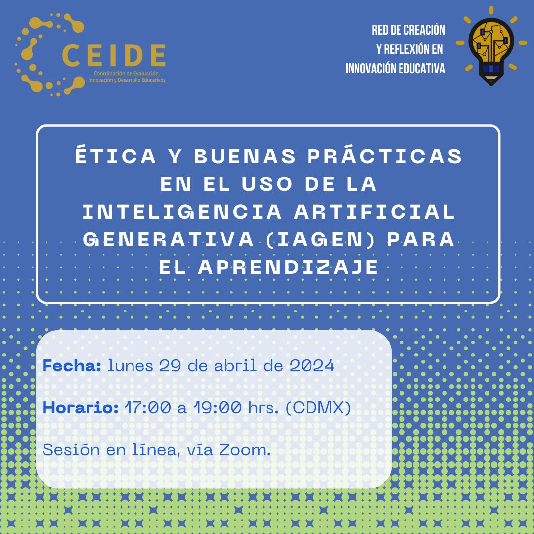 cuaedunam's tweet photo. ¡La CEIDE y #ReCrea invitan al evento gratuito del mes!

Analizarán buenas prácticas en el uso de la #IAGen, reflexionarán la importancia de la ética en su uso y explorarán formas de aplicación en la docencia universitaria.

📅 29 abril
⏰ 17h
📍Registro: https://t.co/j3yBjNZkJ0 https://t.co/JOFVAY9nER