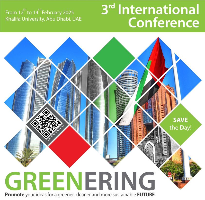 Great news from GREENERING!📷
We are announcing the 3rd GREENERING International Conference!
📷From 12th to 14th of February 2025 we will share our green ideas at the Khalifa University in Abu Dhabi, UAE!
More details soon on our web site:
greenering.net