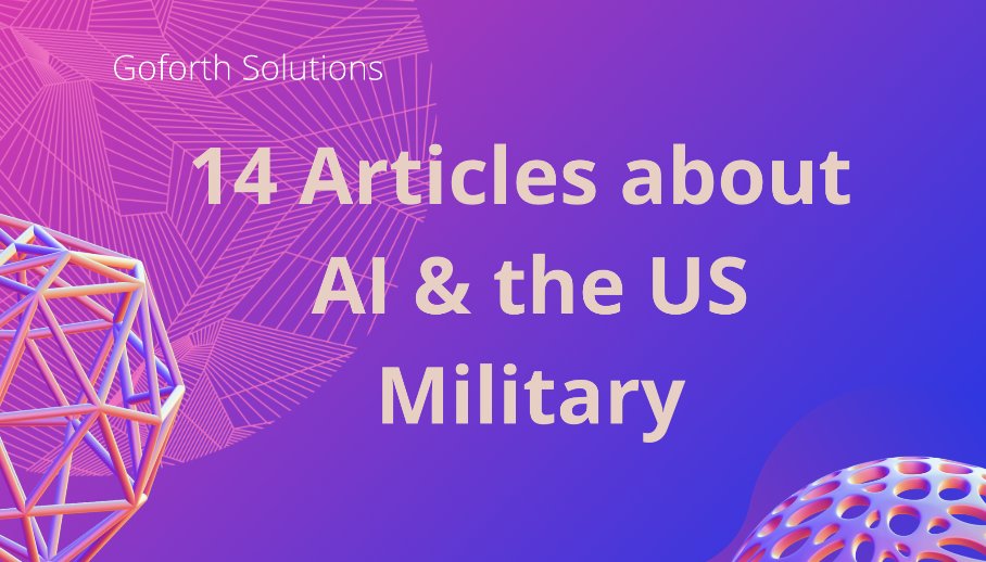GoforthSci's tweet photo. 14 Articles about AI &amp; the US Military https://t.co/4wH9BHrFBv #AI #bigdata #datascience #deeplearning #machinelearning #LLM #geospacial #GeoAI #remotesensing #satellites https://t.co/DeSZ4n2HSm