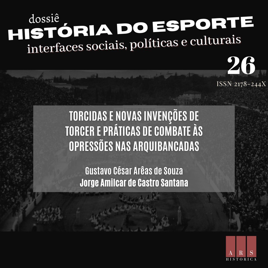 ars_revista's tweet photo. Nossa indicação de hoje é o artigo “Torcidas e novas invenções de torcer e práticas de combate às opressões nas arquibancadas", escrito por Gustavo César Arêas de Souza e Jorge Amilcar de Castro Santana. O artigo foi publicado no volume atual (26) da Revista Ars Historica. https://t.co/0780TjghVc