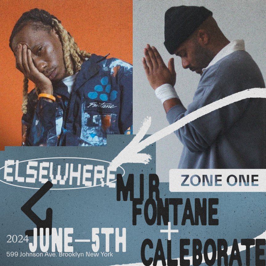 Just Announced! └ Mir Fontane └└ Caleborate 6/5/2024 @elsewherespace [zone one] tickets ➫ dice.fm/partner/dice/e…