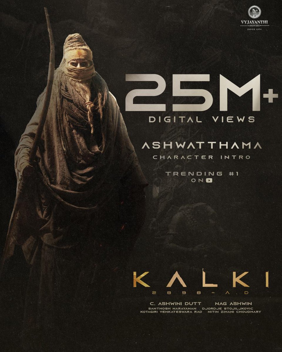 stunt_ram's tweet photo. 25 MILLION digital views &amp; counting!!

This intro glimpse of ASHWATTHAMA took over the internet by storm 💥
Trending at #1 on @YoutubeIndia 🔝

- https://t.co/iKchHDpy76

#Kalki2898AD @SrBachchan @ikamalhaasan #Prabhas @deepikapadukone @nagashwin7 @DishPatani @Music_Santhosh @Vyj https://t.co/Nc2n2gdCK0