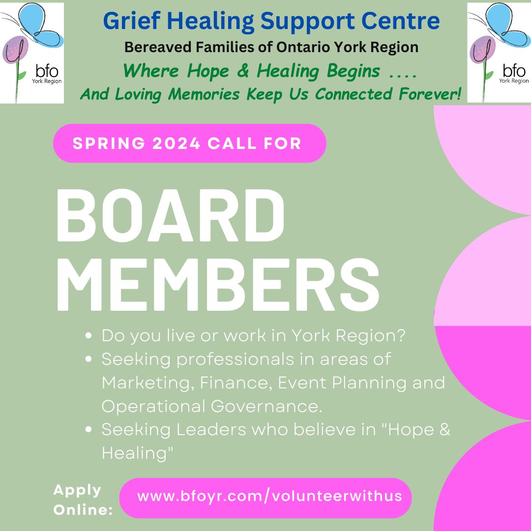 Spring 2024 Call For Board Members. Visit our website, bfoyr.com/volunteerwithus to apply. 

#GriefHealingSupportCentre #GHSC #BFOYR #BFO #Grief #Healing #MentalHealth #YorkRegion #FreeService