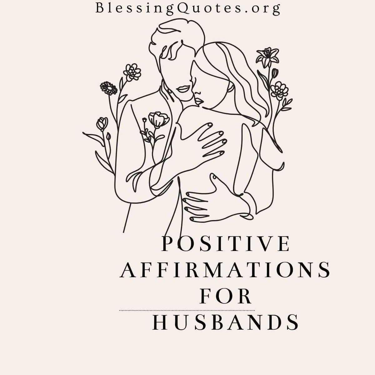 BlessingQuotesO's tweet photo. 180+ Affirmations For Husbands For A Stronger Marriage Life

Our children are very lucky to have a father like you, and I am very lucky to have a husband like you

#affirmations #affirmationsforhusband #husband #couples #couplegoal #couplelife #Elon_Musk 
https://t.co/Im6QNzFQmM https://t.co/9kCOtC9pQe
