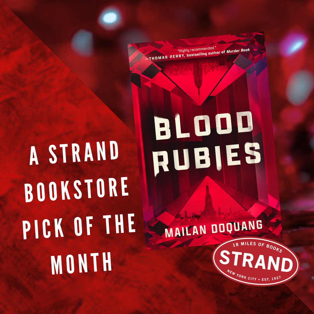 A big thank you to @strandbookstore for choosing BLOOD RUBIES as its Mystery Pick of the Month for May!🩸 #thrillerbooks #heists #WritingCommunity #itwdebuts