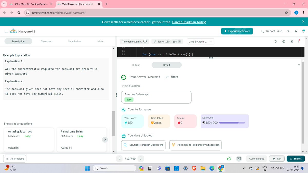 Day 113 of #365DaysOfCode with #ScalerDiscord! Today, Solve a Problem of Valid Password, on @InterviewBit. Making steady progress towards my coding goals! 💻📷 #CodeWithScaler #365DaysOfCodeScaler #LearningEveryday
