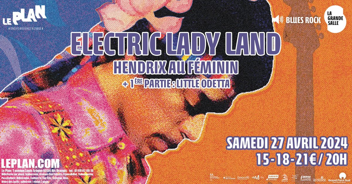 ELECTRIC LADY LAND : Hendrix au féminin + Little Odetta 1ère partie , le samedi 27 avril 2024 à LE PLAN à #RisOrangis @grandparissud. La chanteuse et guitariste française NINA ATTAL et son band de musiciennes rendent hommage à la légende ! INFOS urlz.fr/qmxU