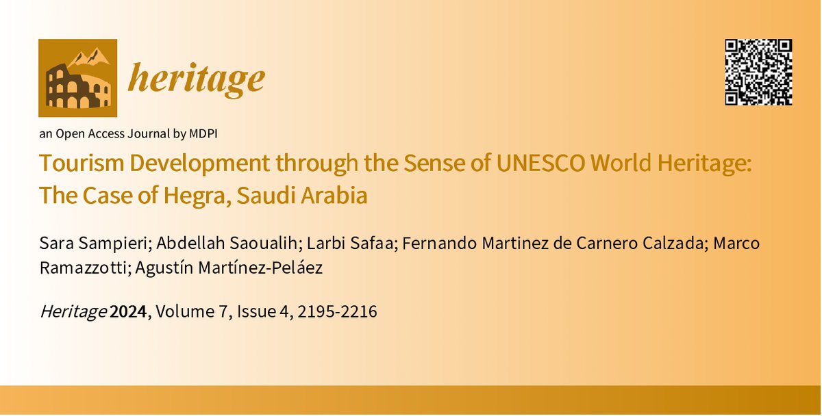 Just out: 'Tourism Development through the Sense of UNESCO World Heritage: The Case of Hegra, Saudi Arabia' mdpi.com/2760986 #mdpiheritage via @Heritage_MDPI