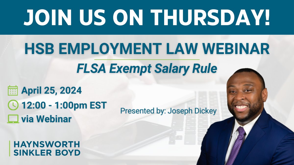 There’s still time to register for our April #EmploymentLaw webinar on Thursday with #HSBLaw’s Joseph Dickey! Register here today: ow.ly/LW6j50Rgn7b