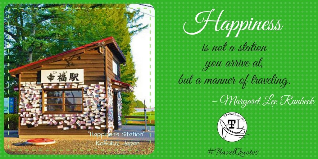 #TravelQuoteTuesday: Happiness is not a station you arrive at, but a manner of #travel. Except in #Japan! Find out about Happiness Station: bit.ly/2LF3V1I #travelquotes