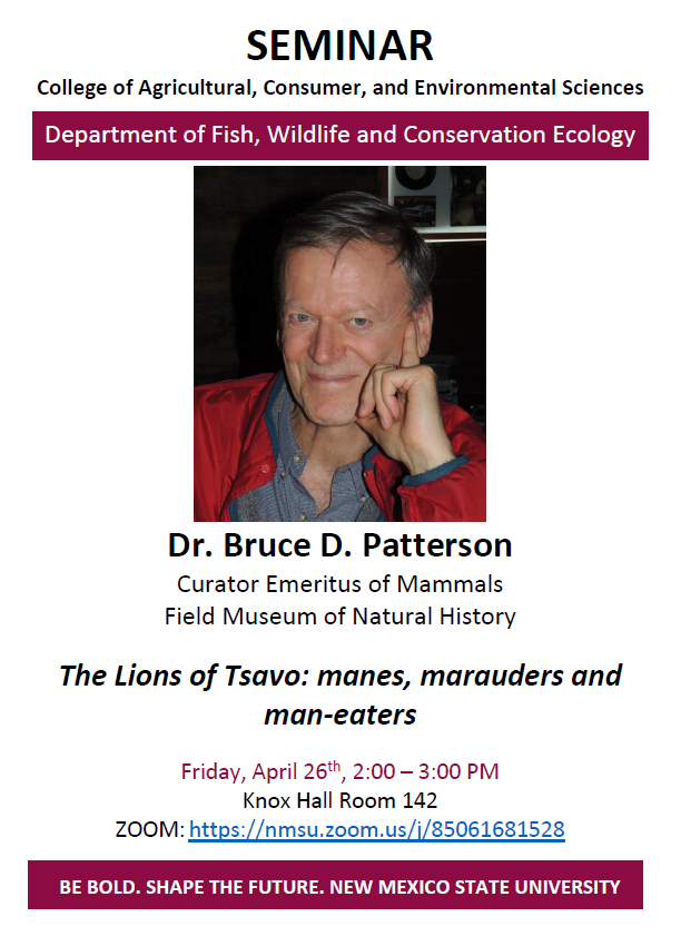 Do you like mammals? Then you might want to drop by the Biology seminar on this Thurs. afternoon or the @nmsu_fwce seminar on Fri. afternoon as we host Dr. Bruce Patterson, Curator Emeritus of Mammals from the Field Museum of Natural History. Bruce is also an NMSU graduate alum!