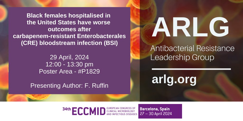 Look for Felicia Ruffin, PhD, MSN’s poster on the #ARLGNetwork REPROCESSstudy at #ESCMIDGlobal2024! Learn about the outcomes of Black women hospitalized in the US with carbapenem-resistant Enterobacterales bloodstream infections. #antibioticresistance @DukeAdultID