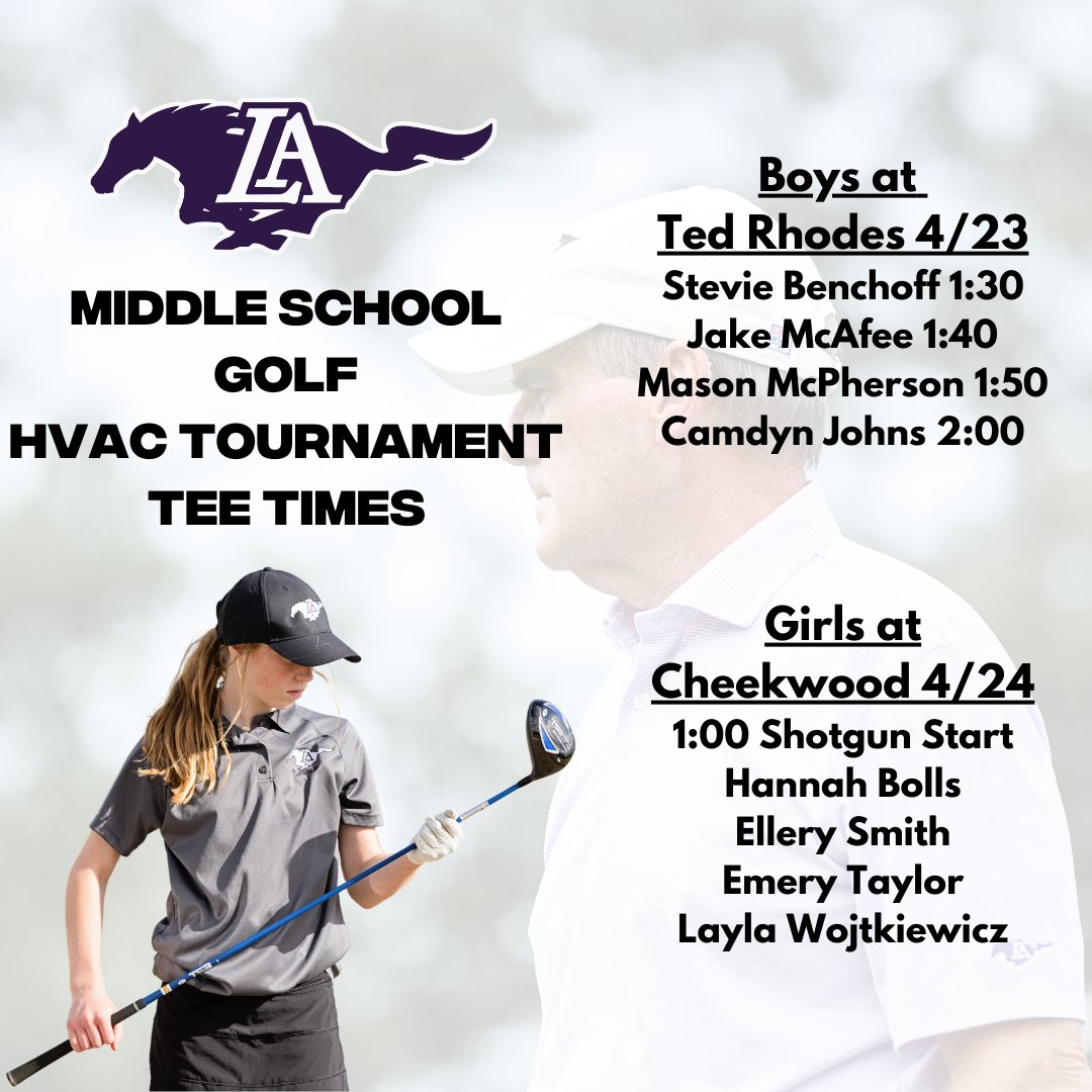LAMS_Athletics's tweet image. HVAC Golf Tournament Tee Times
Boys at
Ted Rhodes 4/23
Stevie Benchoff 1:30
Jake McAfee 1:40
Mason McPherson 1:50
Camdyn Johns 2:00
Girls at
Cheekwood 4/24
1:00 Shotgun Start
Hannah Bolls
Ellery Smith
Emery Taylor
Layla Wojtkiewicz