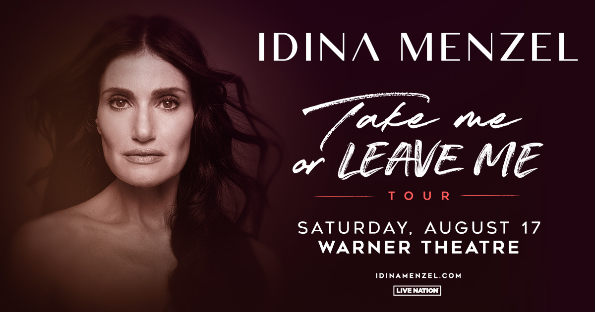 JUST ANNOUNCED 🎤 Idina Menzel: Take Me Or Leave Me at Warner Theatre on Saturday, August 17th! 🎟️ Presale begins Wednesday at 12pm (code: RIFF) | On Sale Friday at 10am livemu.sc/3w3TEbU
