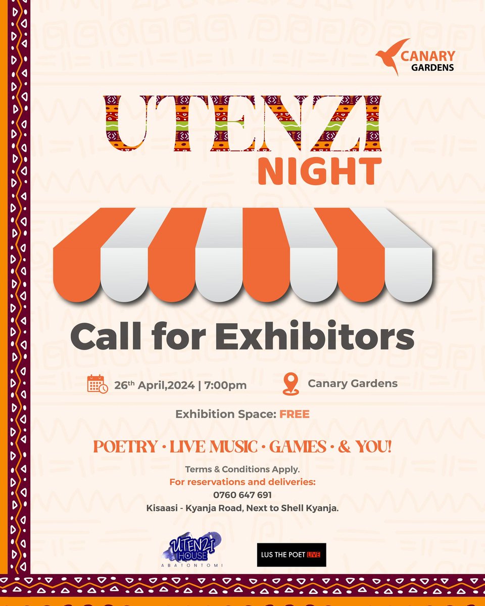 A creative here ? A call for exhibition!! At Canary gardens Kyanja this Friday, we welcome your touch of creativity during the *Utenzi Night* Come show your craft and also collect a cent from lovers of creation !