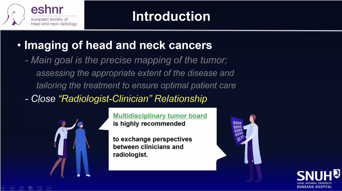 Main goal of imaging in HN cancer is precise tumor mapping - maintaining close communication with clinicians is important ☝️ (Dr. Yun Jung Bae)