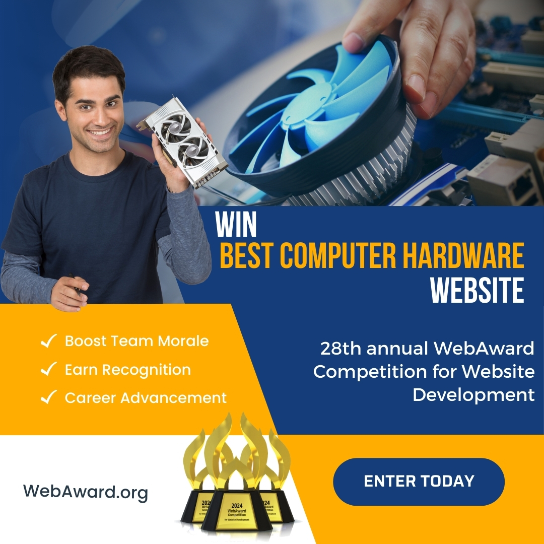 Win Best Computer Hardware Website in the @WebMarketAssoc 28th #WebAward for #WebsiteDevelopment at WebAward.org Enter by 5.31.24. #Tech #technologynews #technologyMarketing #Computer #ComputerHardware #ComputerNews #ComputerMarketing #ComputerIndustry #Technology