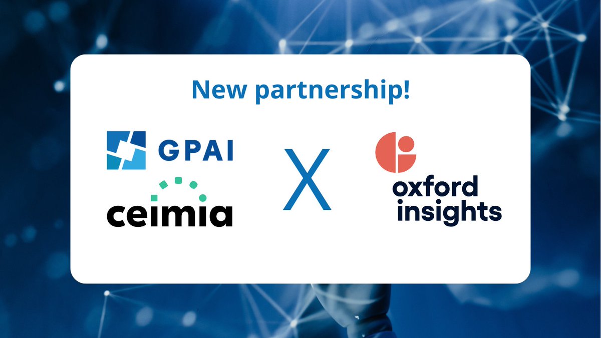 [NEW PARTNERSHIP] We are delighted to unveil our new partnership with @oxfordinsights in the context of the @GPAI_PMIA project “The role of government as a provider of data for AI”. They will be working in 3 main workstreams on phase 2 of the project. They will:👇