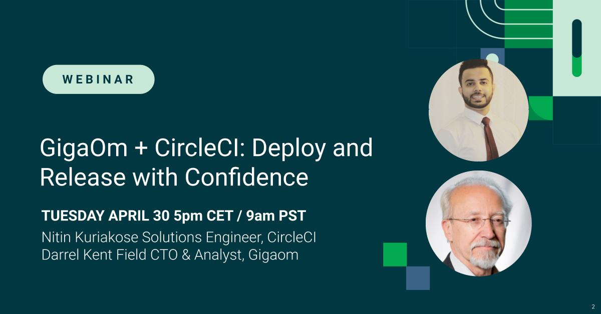📅 Mark your calendars for April 30th! Join us for a deep dive into deploying and releasing to K8s from CircleCI with Darrell Kent of @GigaOm. Register today: circle.ci/3W5bmGS