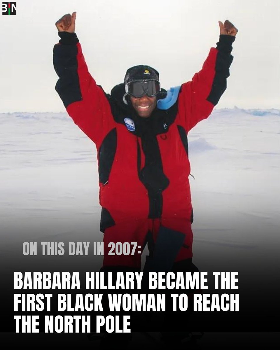 blackinfonet's tweet photo. On This Day in 2007, #BarbaraHillary became the first Black woman to reach the North Pole after raising over $25,000 to fund her expedition. https://t.co/aOdxhhcG7y