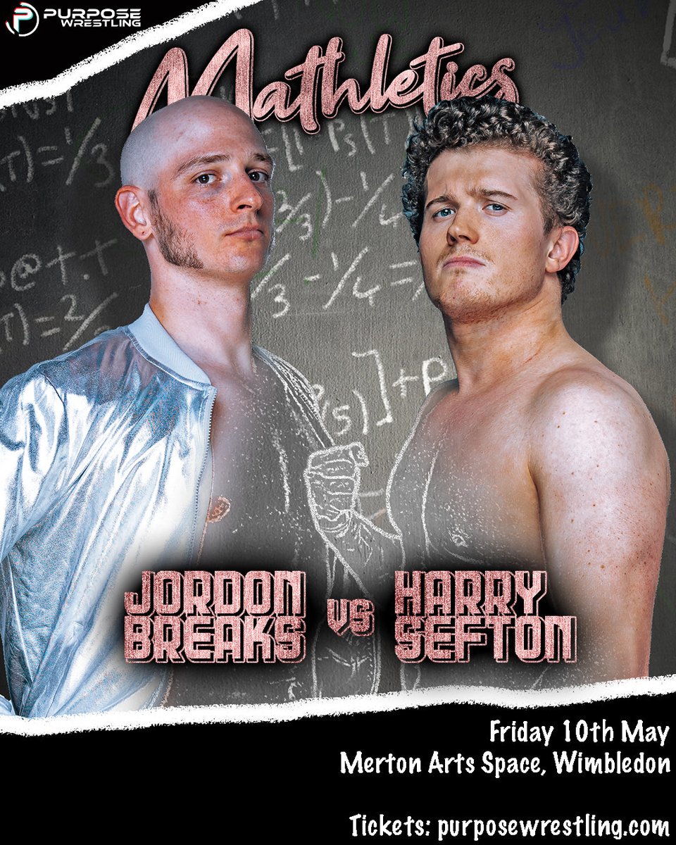 Looking to settle some scores, Jordon Breaks takes on Harry Sefton at Mathletics! 🗓 Friday, 10 May 📍 @MertonArtsSpace, Wimbledon, London Get your tickets now: 🎟 purposewrestling.com/mathletics