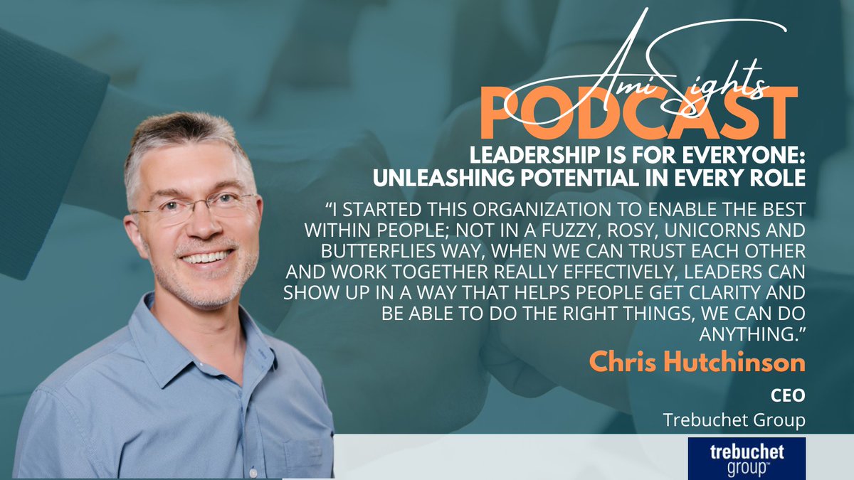 In this week's edition of the #AmiSightsPodcast, we talk to Chris Hutchinson, CEO of @trebuchetgroup, an organizational consulting firm focused on helping leaders achieve accomplishments through their team. Listen here: bit.ly/3UbUoDN #LeadershipDevelopment