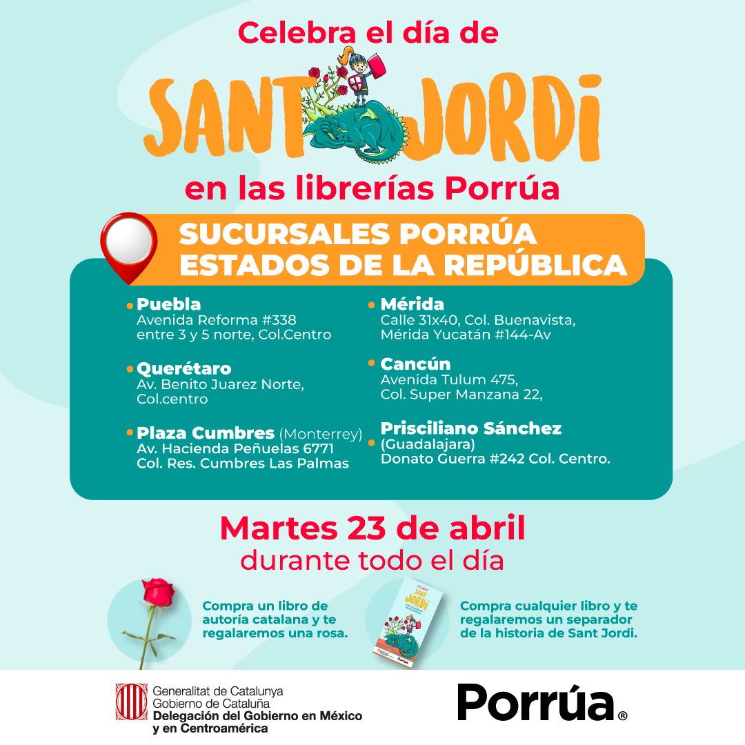 libreriaporrua's tweet photo. 📚🐉🌹Hoy 23 de abril, celebramos en 23 sucursales Porrúa el Día Internacional del Libro. Ven, compra un libro de un autor catalán y recibe una rosa en nuestras sucursales participantes en CDMX y Guadalajara, Monterrey, Puebla, Querétaro, Mérida y Cancún. Te esperamos hoy!!! https://t.co/AvN66U1y7I
