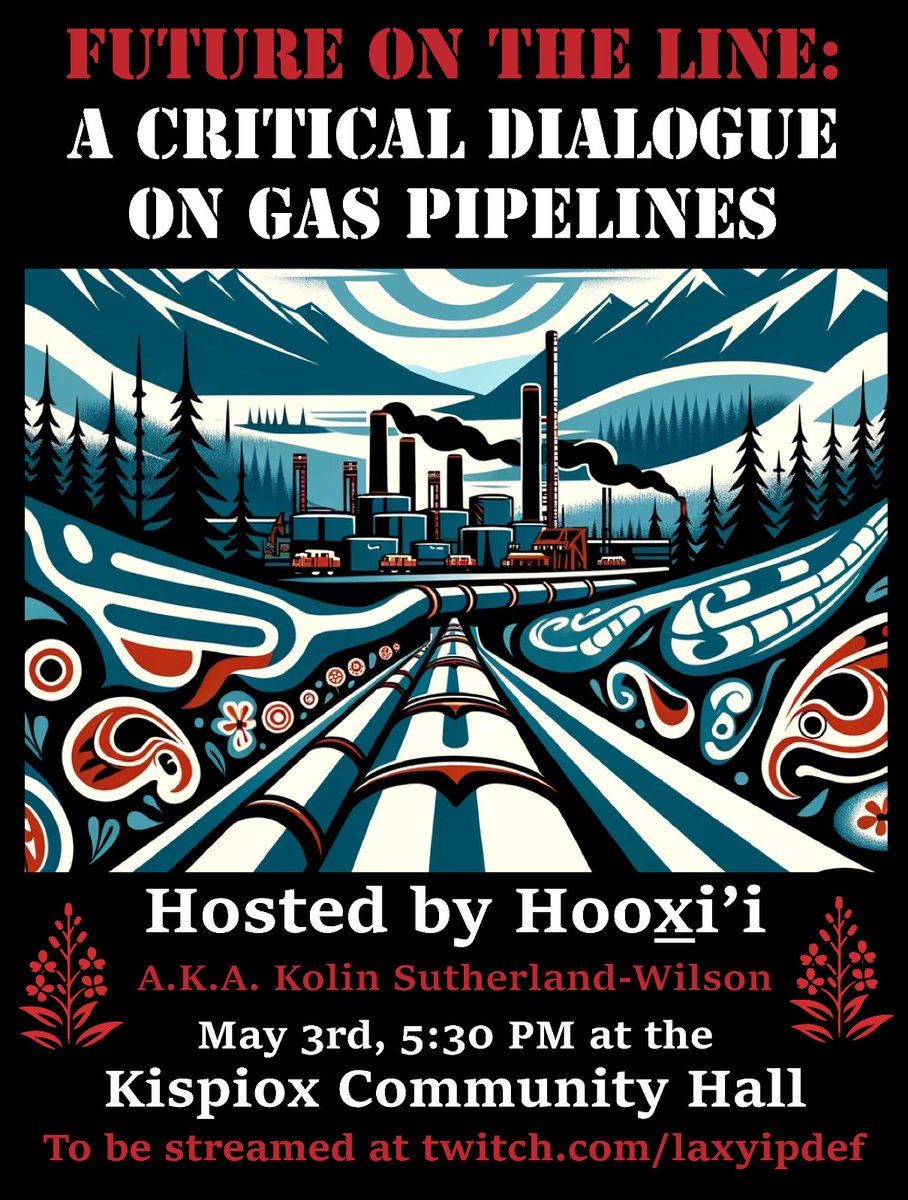 Join us in attending this event on Friday May 3! Hosted by @wilson_kolin, Gitxsan leader and land defender fighting @CoastalGasLink's illegal pipeline on #Wetsuweten land. 5:30pm PT / 8:30pm ET with a livestream on twitch. #FreePriorInformedConsent #DefundCGL @RBC