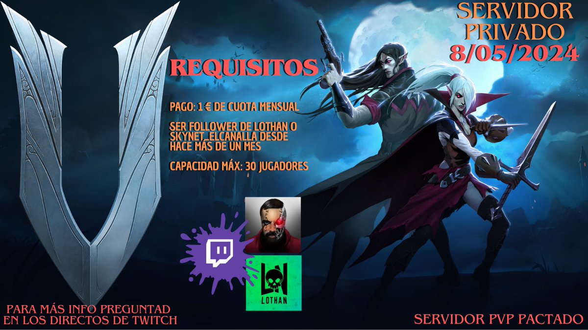 skynet_canalla's tweet photo. Canallas, en dos semanas volveremos con el vicio del @VRisingGame y para ello  juntaremos comunidades, si quieres participar en este server solicítalo en el canal @Twitch de @Lothan_AC o en el mio cuanto antes y veremos si cumples los requisitos necesarios https://t.co/pim3szTIF3
