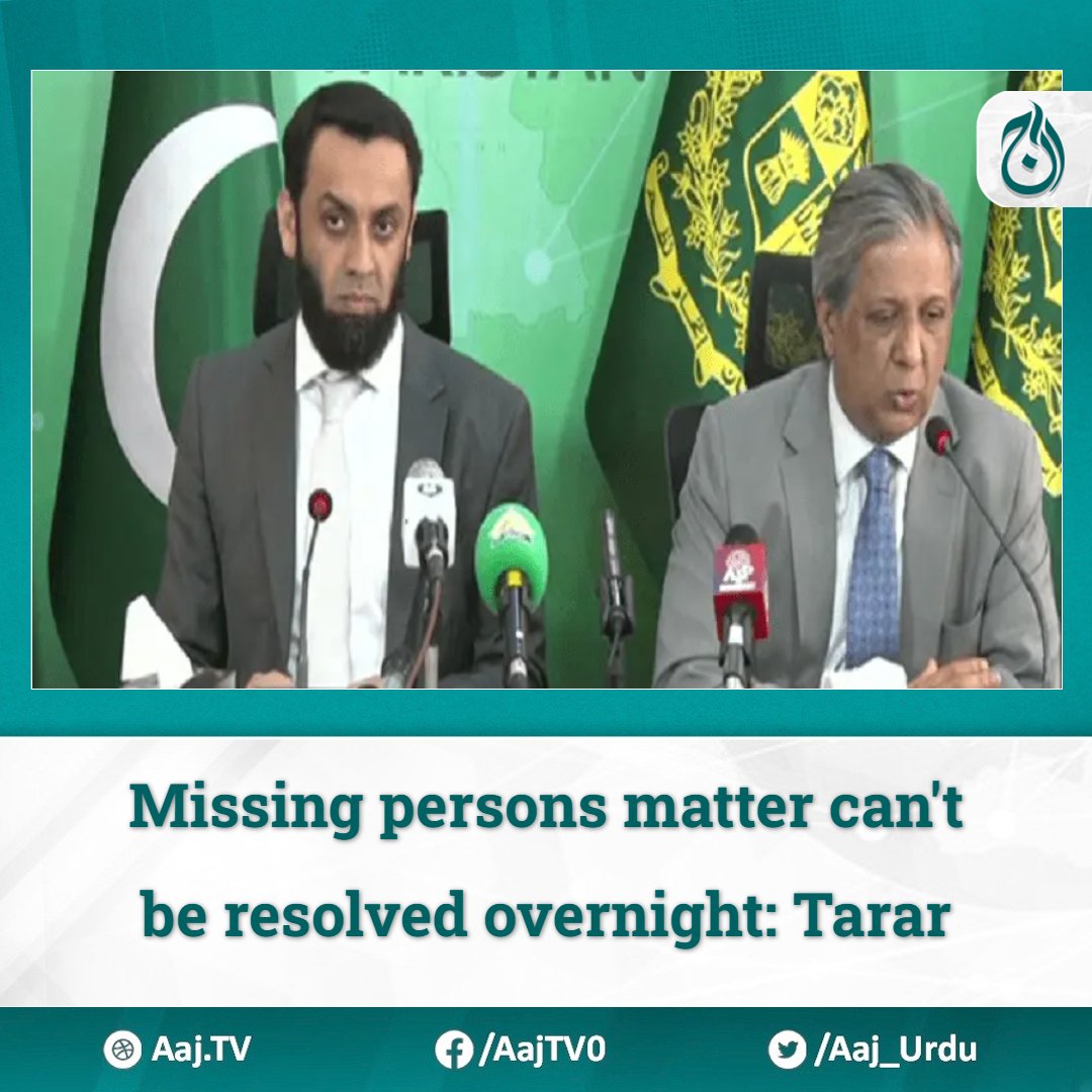 The missing persons matter could not be resolved overnight or in haste as there were issues on “both sides”, Law Minister Azam Nazeer Tarar said on Tuesday. english.aaj.tv/news/330358910/