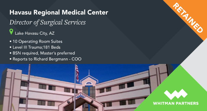 🎲 Job Alert 🎲
 
Whitman Partners & Havasu Regional Medical Center located - have partnered to find their next Director of Surgical Services.

𝗶𝗻𝗳𝗼@𝘄𝗵𝗶𝘁𝗺𝗮𝗻𝗽𝗮𝗿𝘁𝗻𝗲𝗿𝘀.𝗰𝗼𝗺
 
#AZjobs #JobOpportunity  #surgicalservices #perioperative #whitmanpartners