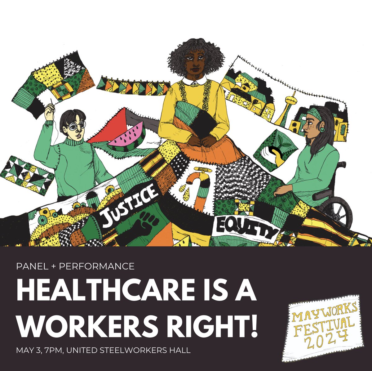 Healthcare is a workers right! Join us for a performance + panel capturing responses to alienating and increasingly inaccessible healthcare in Ontario. With Simran Dhunna (@NSNPeel), @TIHR4life and Angela Robertson (@PQWCHC). Dinner provided. Register: eventbrite.ca/e/mayworks-fes…