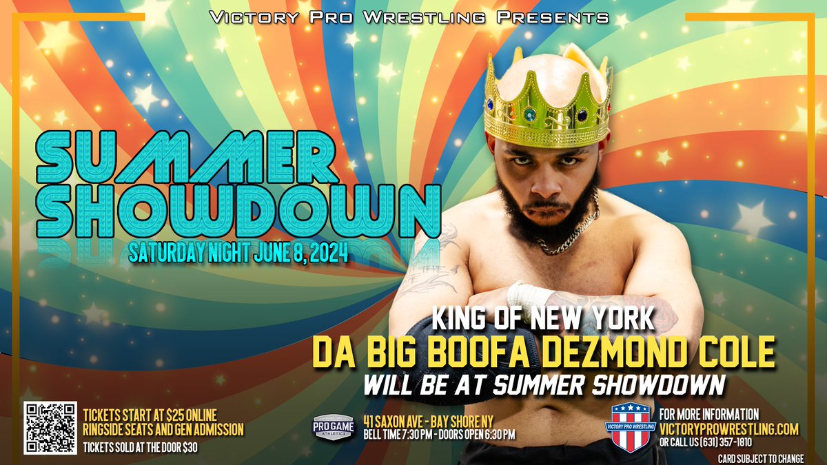 Royal announcement time!  The King of New York Dezmond Cole will be at Summer Showdown in June!

Get your tickets now VictoryProWrestling.com
Sat June 8 in Bay Shore
#VPWSellsOut #Wrestling #longisland @ThaReal_DC