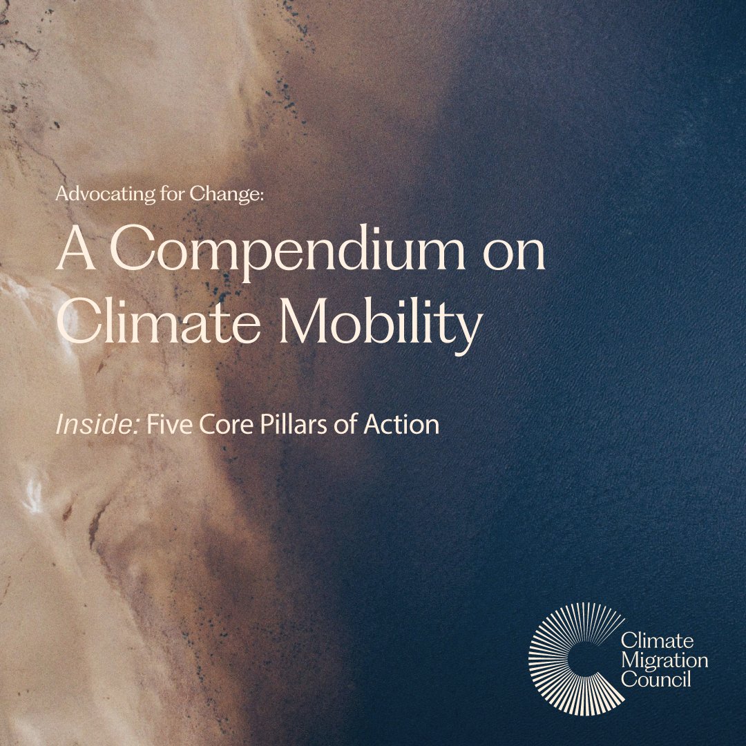 Today we are launching our 2024 Compendium on Climate Mobility with 5 Pillars of Action Toward Solutions. #climatemigration climatemigrationcouncil.org/compendium