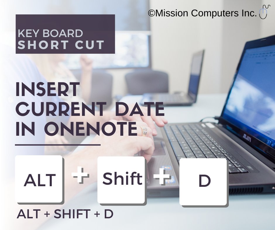 Love this short-cut: Alt + Shift + D in OneNote  inserts today's date on your page. Faster notes with this handy shortcut! #OneNote #WorkSmarterwithMicrosoftOneNote