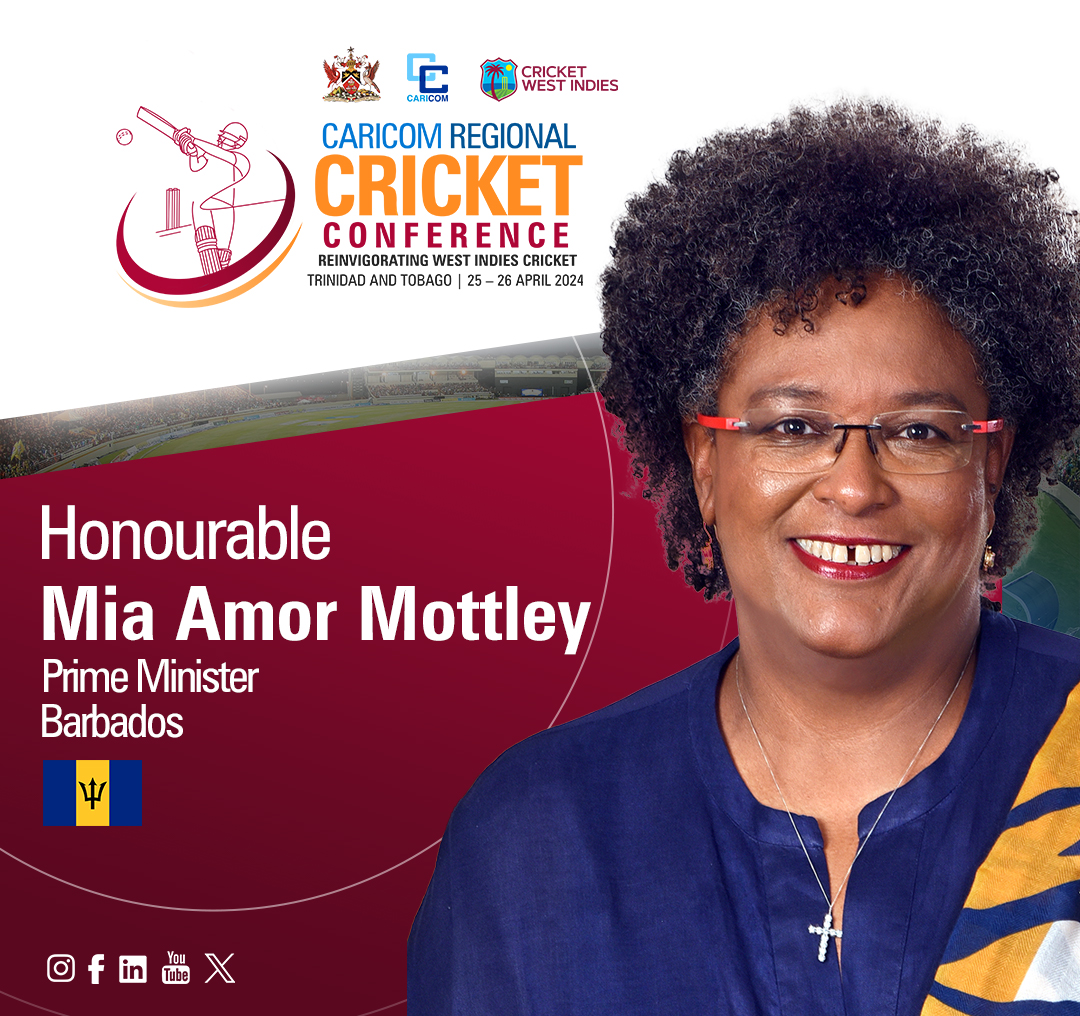 #MEETTHESPEAKER PM Mia Mottley 🇧🇧 will deliver remarks at the Opening Ceremony of the #CARICOM Regional Cricket Conference on 25 April 2024 at the Hyatt Regency 🇹🇹. 🇦🇬🇧🇸🇧🇧🇧🇿🇩🇲🇬🇩🇬🇾🇭🇹🇯🇲🇲🇸🇰🇳🇱🇨🇻🇨🇸🇷🇹🇹🇦🇮🇧🇲🇻🇬🇰🇾🇹🇨 #REIGNITEWICRICKET #WICRICKET