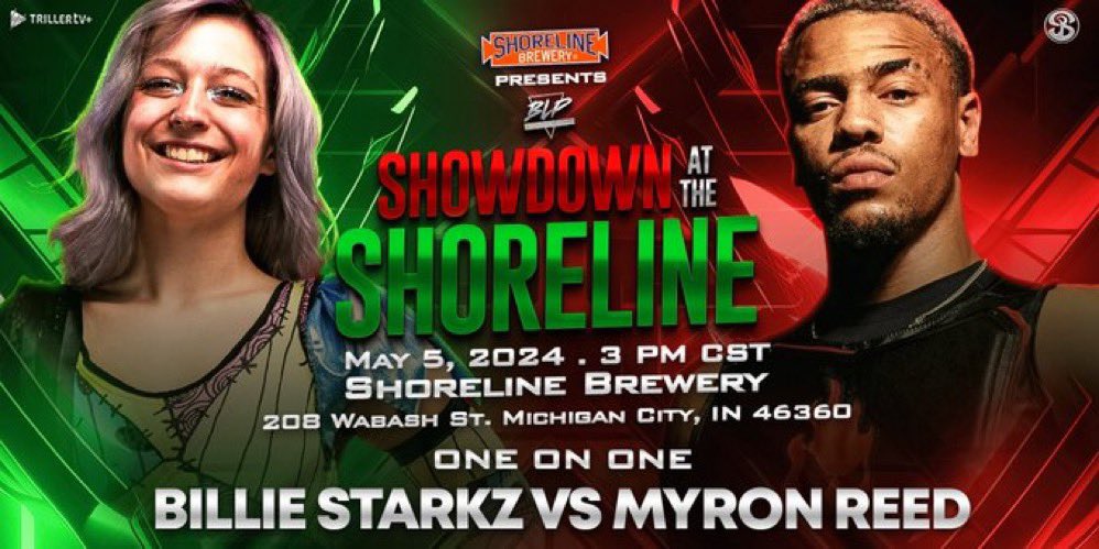 **SHOWDOWN AT THE SHORELINE** Already announced matchups with big returns and debuts set for @ShorelineBrew; Aeroboy vs El Manik Danhausen vs Jake Something Kevin Ku vs Flamita Billie Starkz vs Myron Reed & More May 5th. Michigan City, IN. 3 PM Tickets: BLPShoreline.com