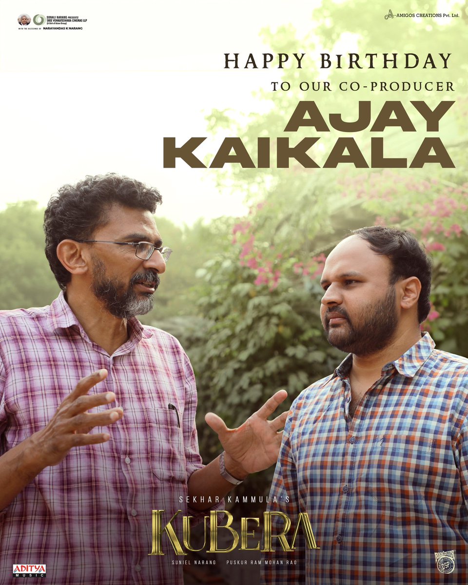 Team #Kubera wishes our backbone and co-producer #AjayKaikala a rocking birthday ❤️ May you keep slaying like you always do with your impeccable dedication 💥