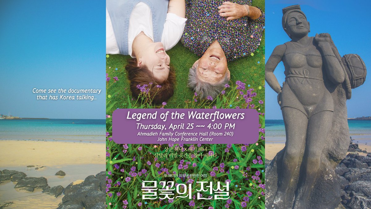 This Thursday (4/25) at 4PM: Come see "Legend of the Waterflowers" -- a documentary about a unique way of life for the haenyeo ("ocean women") of Jeju Island, their connection to the maritime environment and to one another.
Details: asianpacific.duke.edu/event/film-scr…