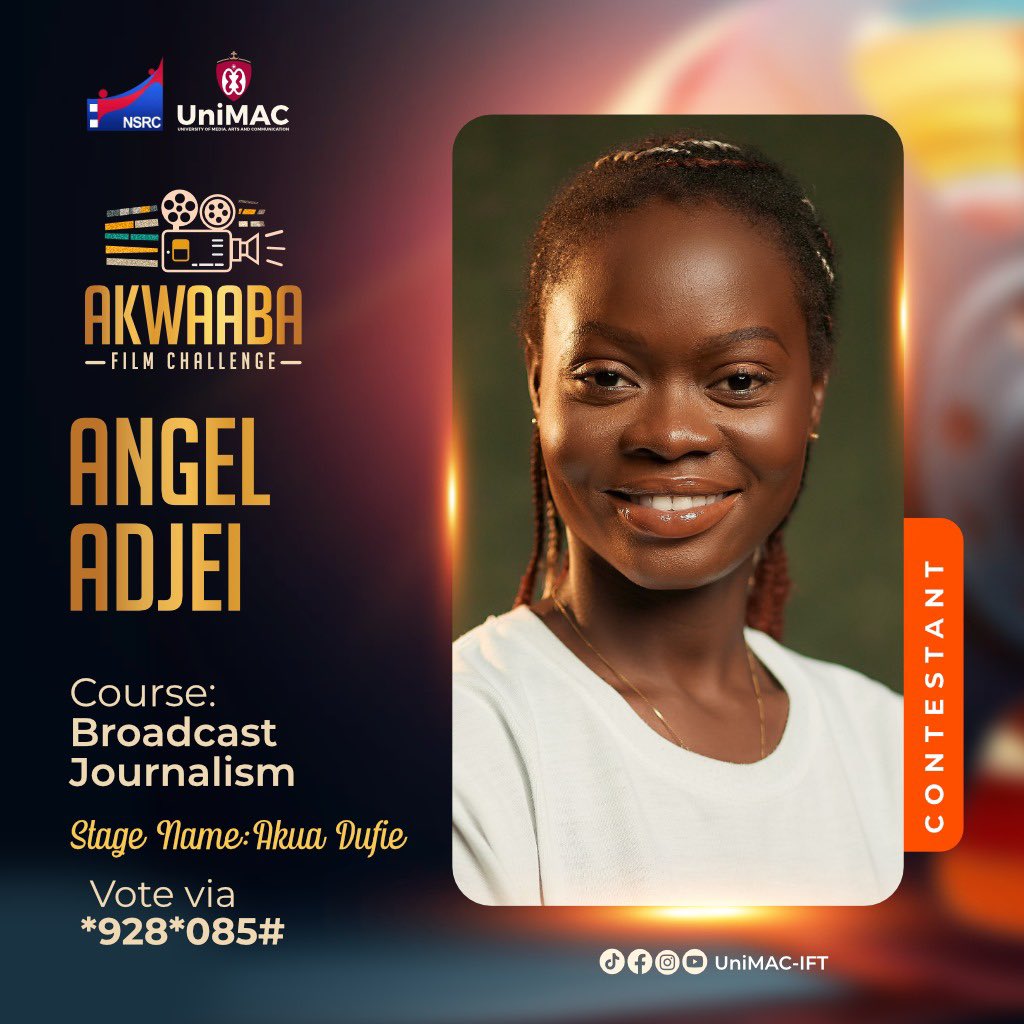 UnimacIFTSrc's tweet image. Introducing Akua Dufie, a level 100 Broadcast Journalism Student of Unimac - IFT. Vote Via - *928*085#
Join us for the Akwaaba Film Challenge on May 11th, 2024, at Accra Metropolitan Assembly ( Omanye Aba Hall ), 6pm.
#AkwaabaFilmChallenge
#FilmFestival
#UnimacIFTSRC