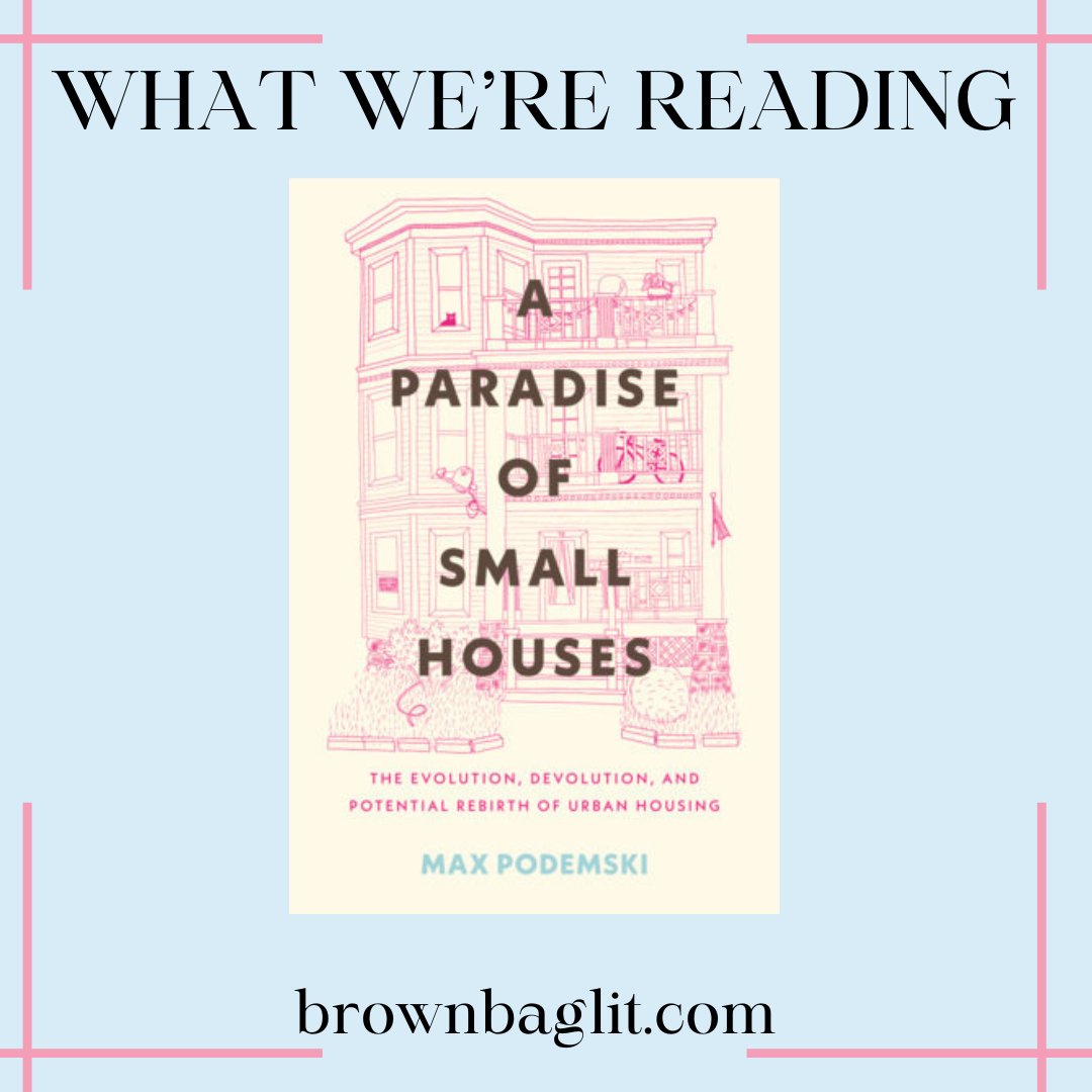 What are you reading?

Brown Bag Lit co-founder <a href="/shastagrant/">Shasta Grant</a>  is reading A PARADISE OF SMALL HOUSES (<a href="/BeaconPressBks/">Beacon Press</a>) by <a href="/MaxPodemski/">Max podemski</a>