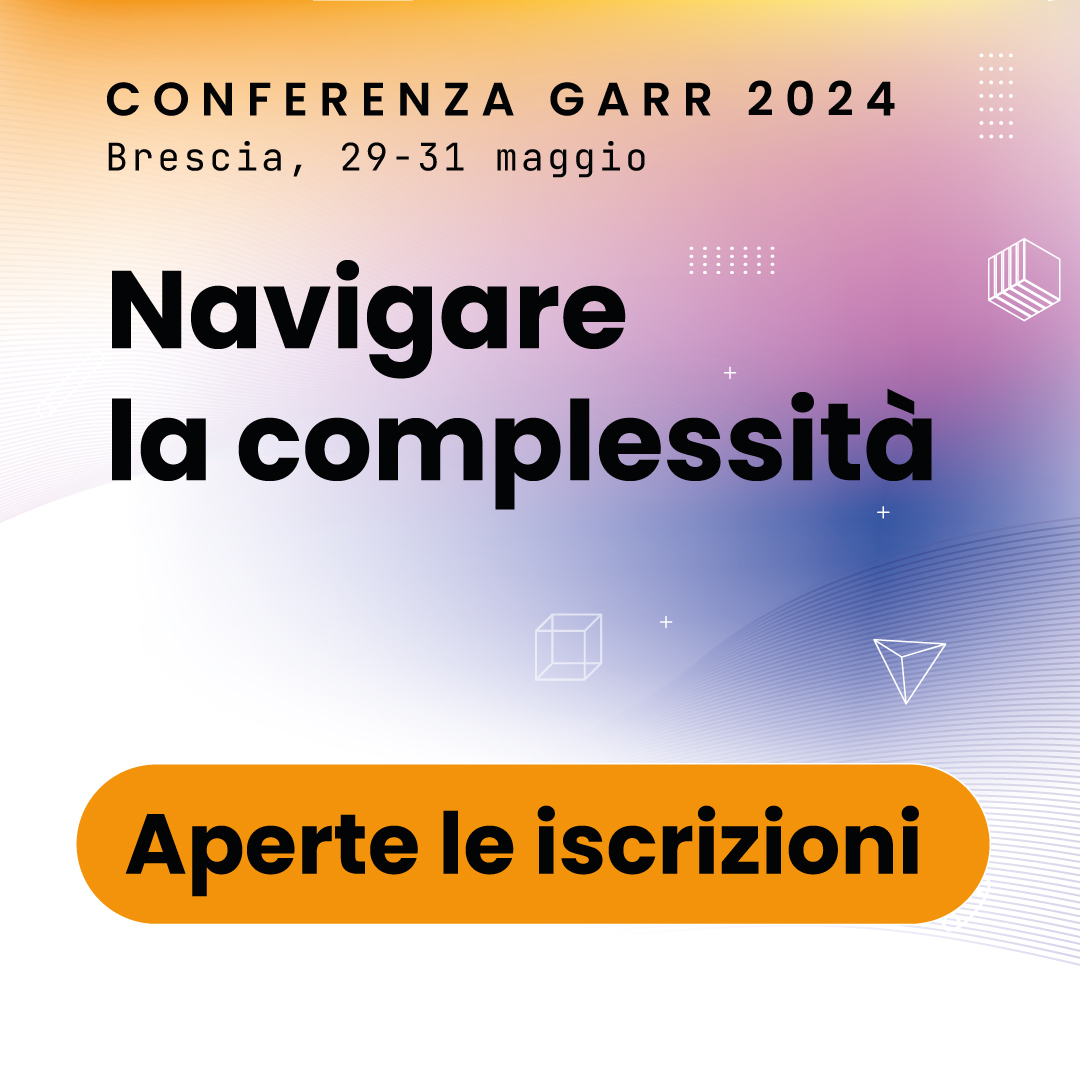 📅 Aperte le iscrizioni alla Conferenza GARR 2024 'Navigare la complessità' a Brescia dal 29 al 31 maggio. 🎙️Parliamo di infrastrutture digitali per la ricerca, #AI, #BigData, #digitaltwin, #supercalcolo, #cybersecurity, #openscience e tanto altro! 👉conf24.garr.it/it/